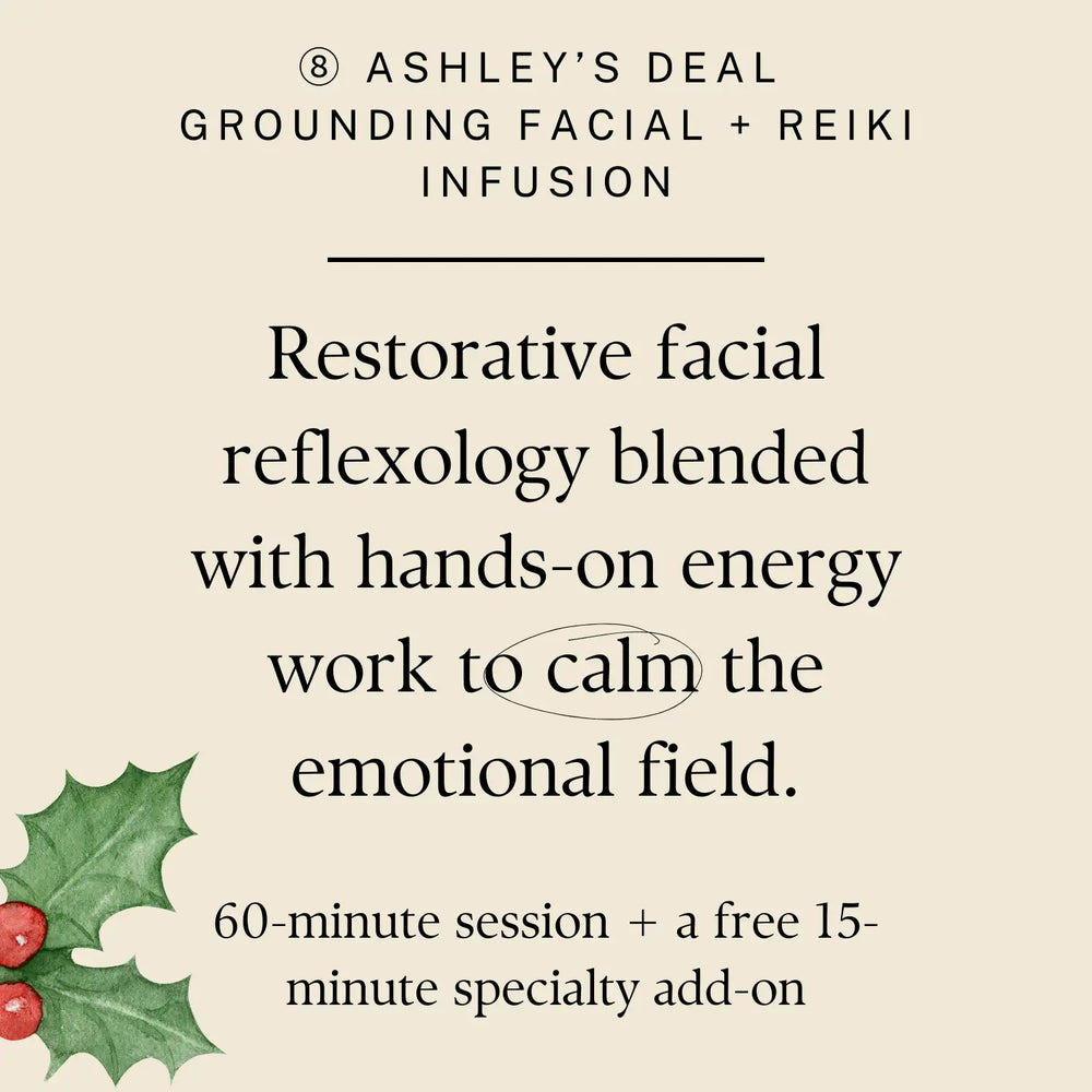 Ashley’s deal grounding facial + reiki infusion advertisement featuring black text on a beige background with decorative holly and berries.
